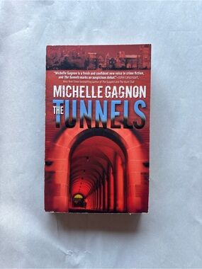 The Tunnels by Michelle Gagnon Paperback Thriller Novel The Deadly Seven MIRA